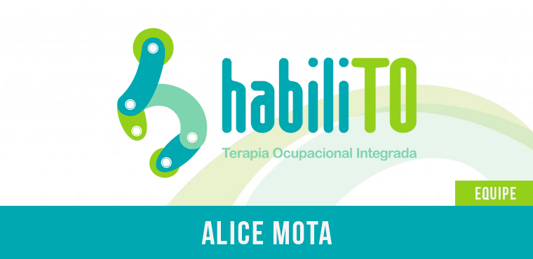 Alice Mota – Terapeuta Ocupacional