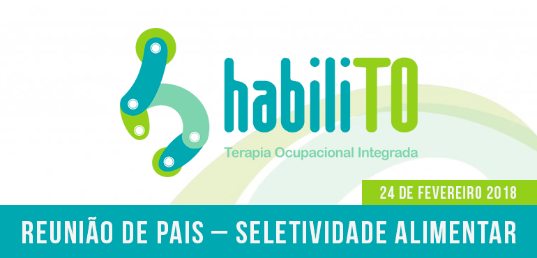Reunião de Pais – Seletividade Alimentar